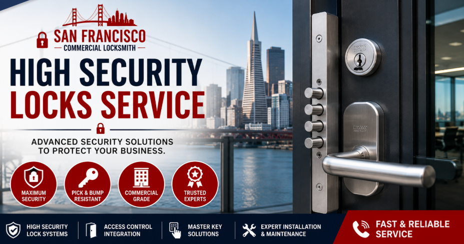 High Security Locks service san francisco